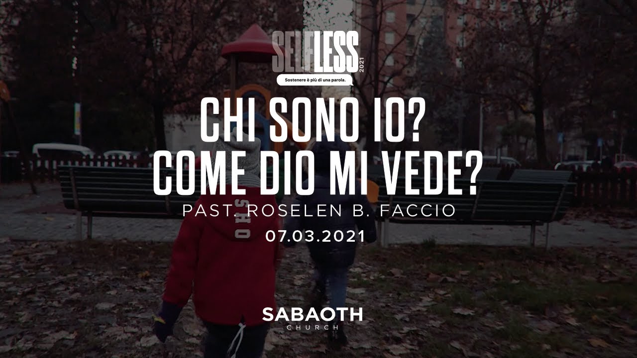 Domenica Gospel @ Milano | CHI SONO IO?  COME DIO MI VEDE? - Past. Roselen | 07.03.2021