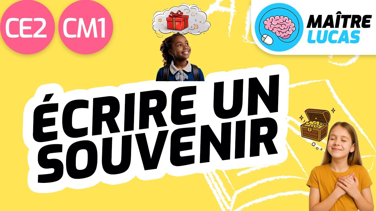Écrire des souvenirs CE2 - CM1 - Cycle 2 et 3 - Français - Production d'écrits