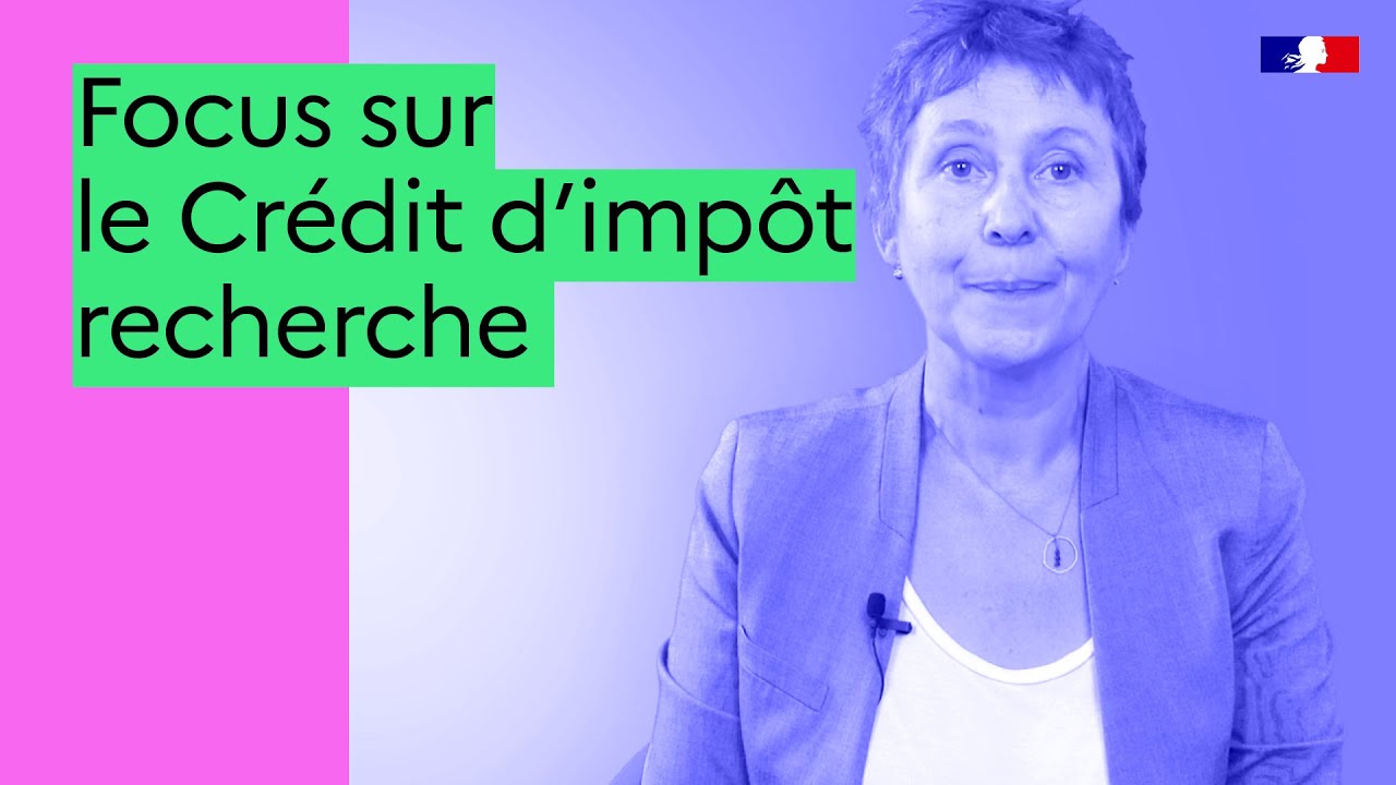 Focus sur le Cr&eacute;dit d'imp&ocirc;t recherche
