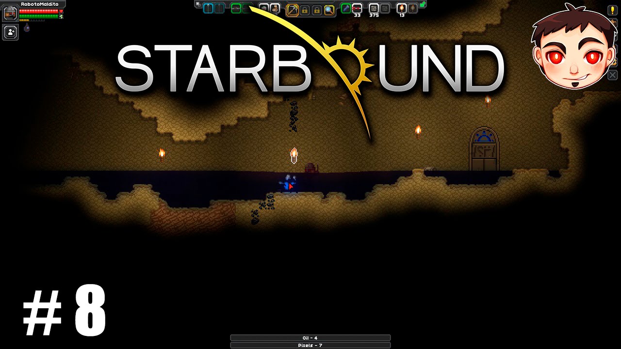 STARBOUND 1.0 Ep. 8 - ¡PETRÓLEO Y TUNGSTENO!
