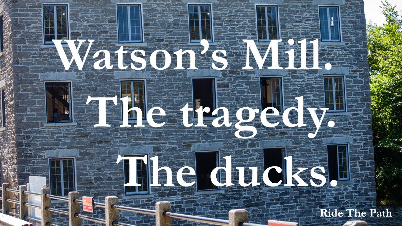 Watson's Mill-easy afternoon trip. Scenic and low stress.