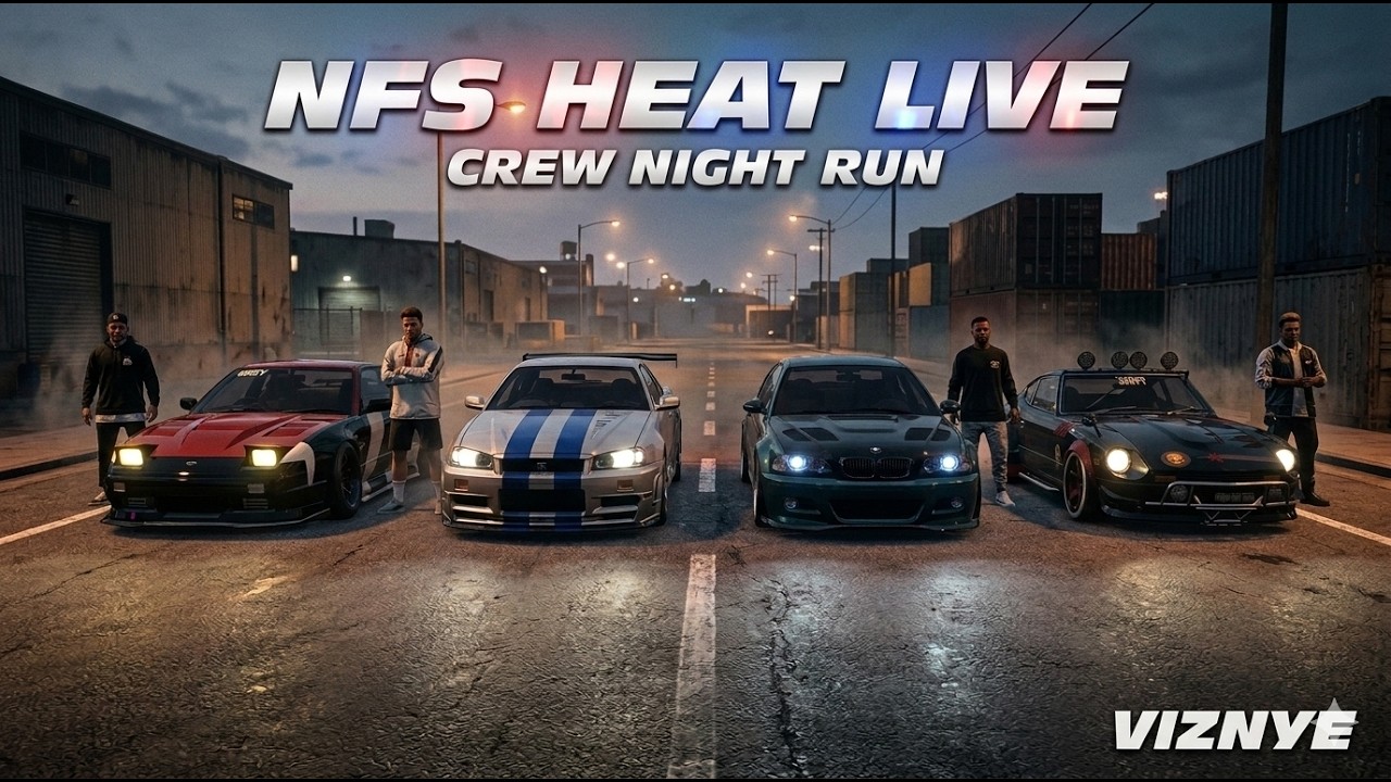 NFS HEAT - NIGHT RUN WITH CREW!! Level 50 Today?