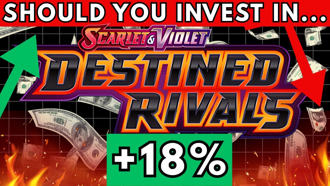 SHOULD YOU INVEST IN DESTINED RIVALS? - POKEMON INVESTING