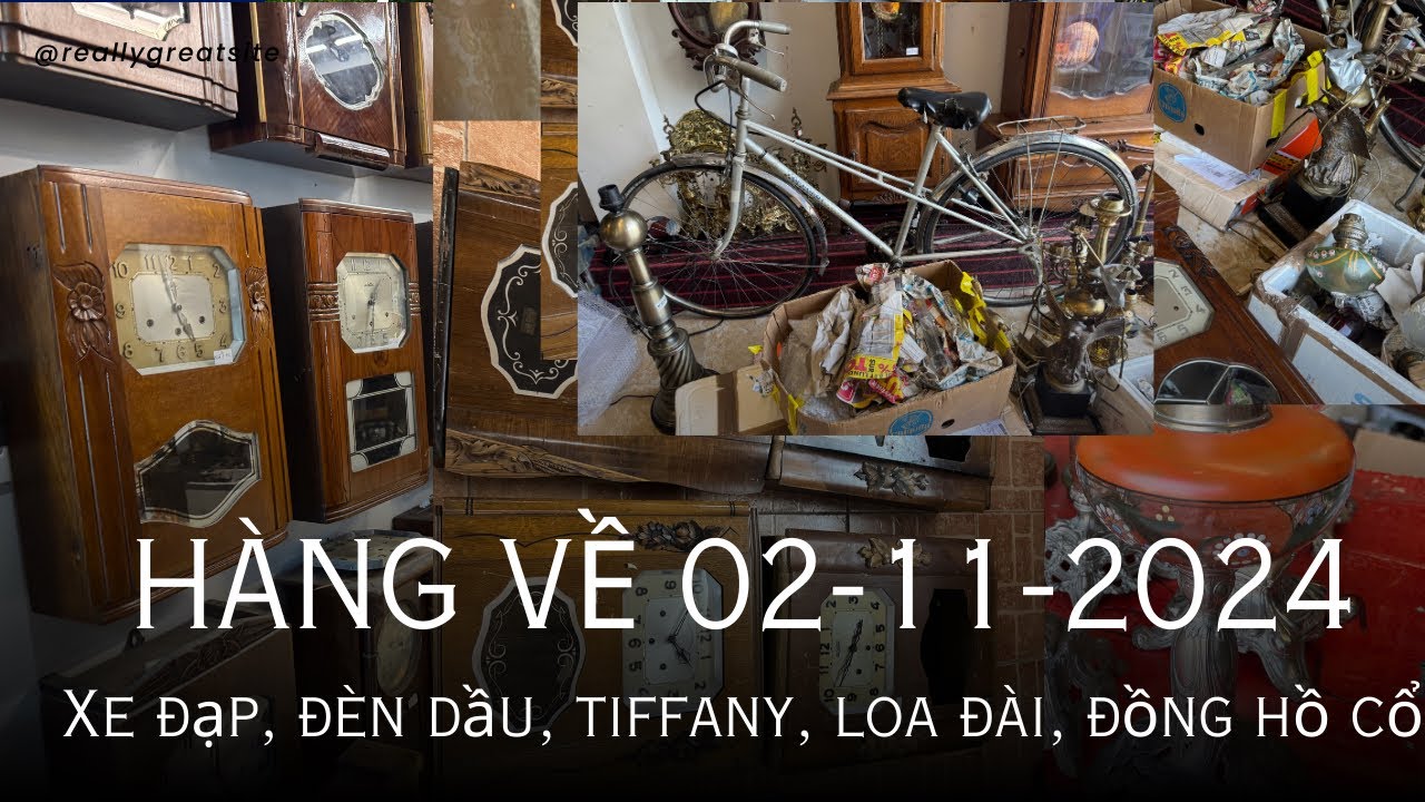 Khui Hàng Mới Về: Sưu Tập Đồng Hồ Cổ & Đồ Cổ Độc Đáo