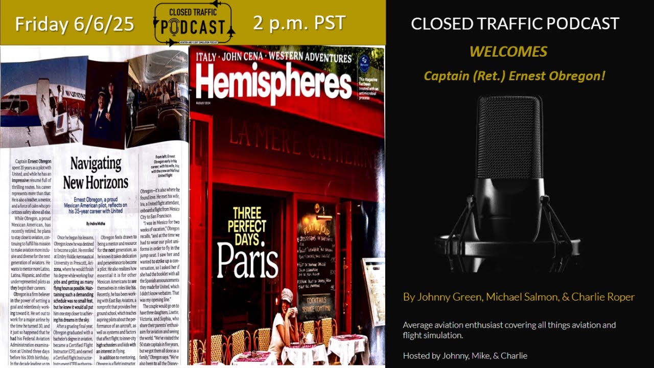 Closed Traffic Podcast Welcomes Captain (Ret.) Ernest Obregon!