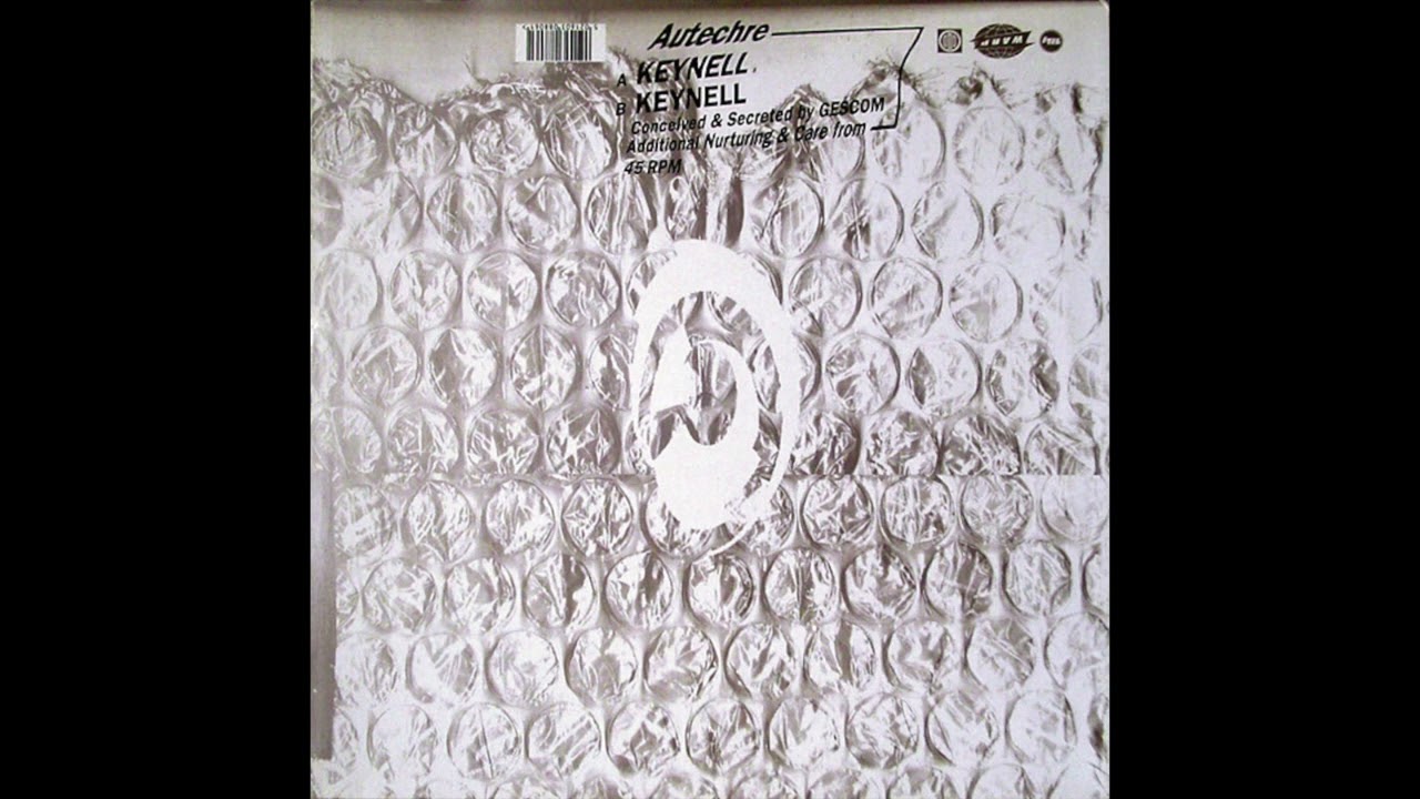 Autechre, Gescom - Keynell / Keynell