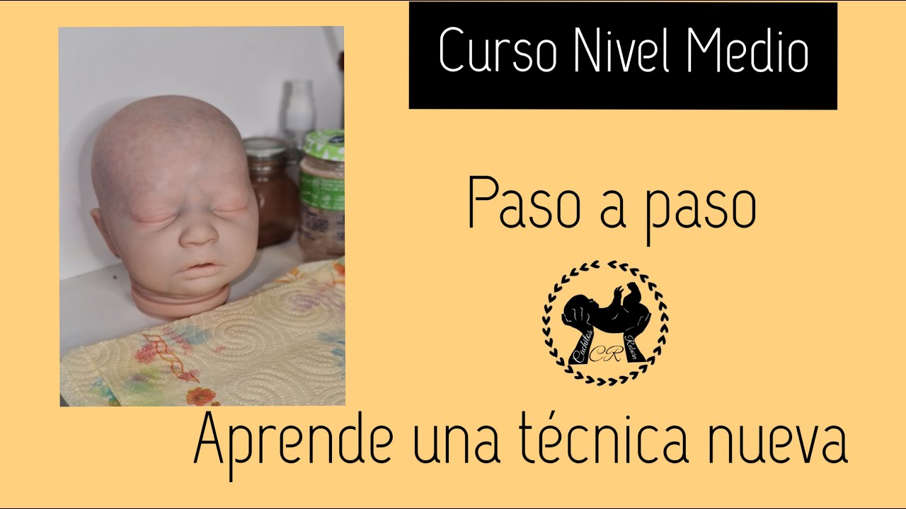 Curso Bebé Reborn /// Nivel Medio /// Décimo paso.