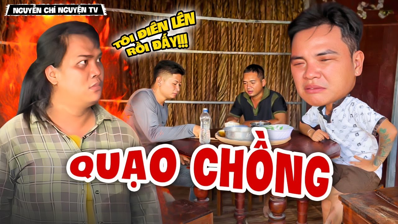 Đi Làm Vất Vả Về Nhà Còn Gặp Thằng Chồng Ngứa Đ.òn | Nguyễn Chí Nguyện