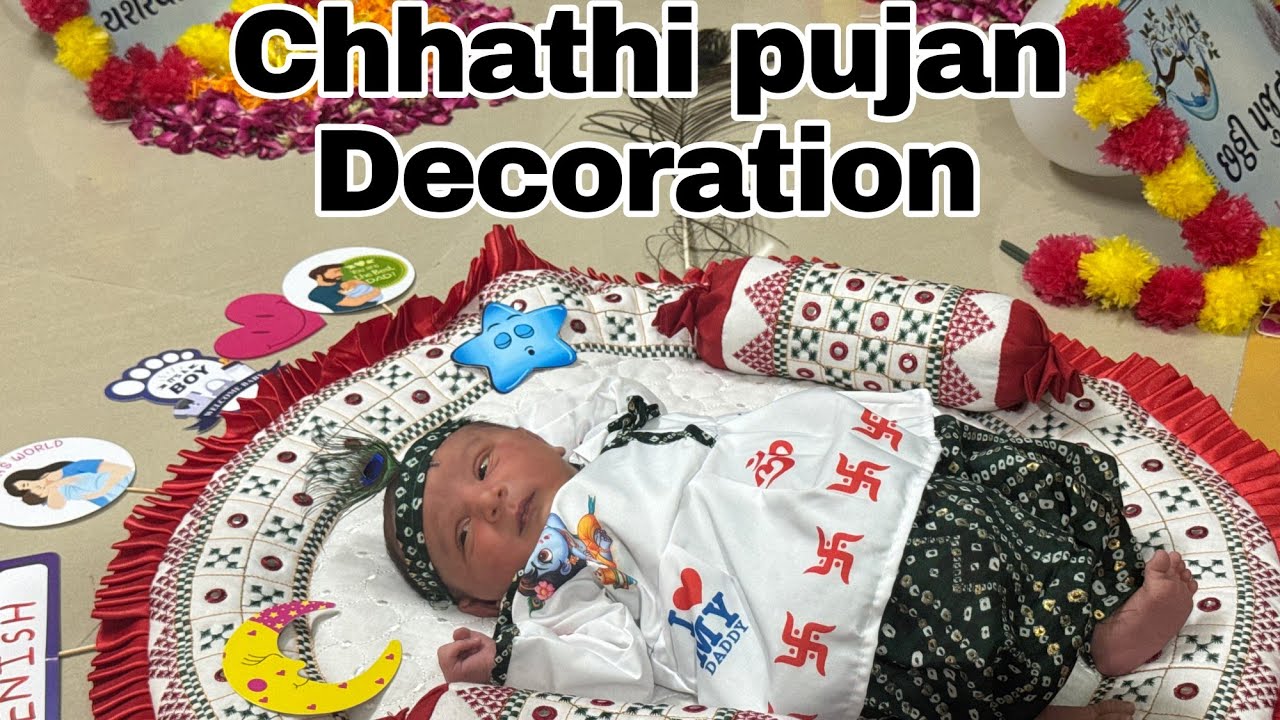 Jenish's Chhathi Pujan | Most Unique Decoration Ever Seen | Indian Baby Ceremony
