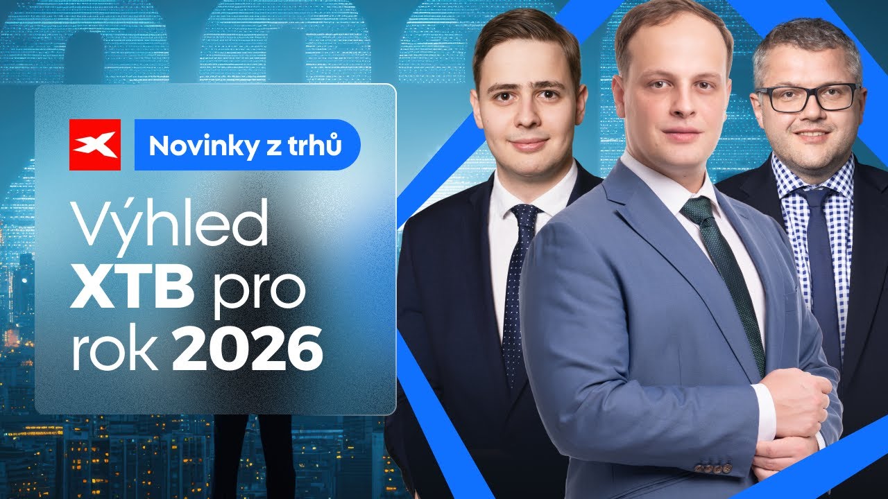 Výhled XTB pro ekonomiku a finanční trhy na rok 2026