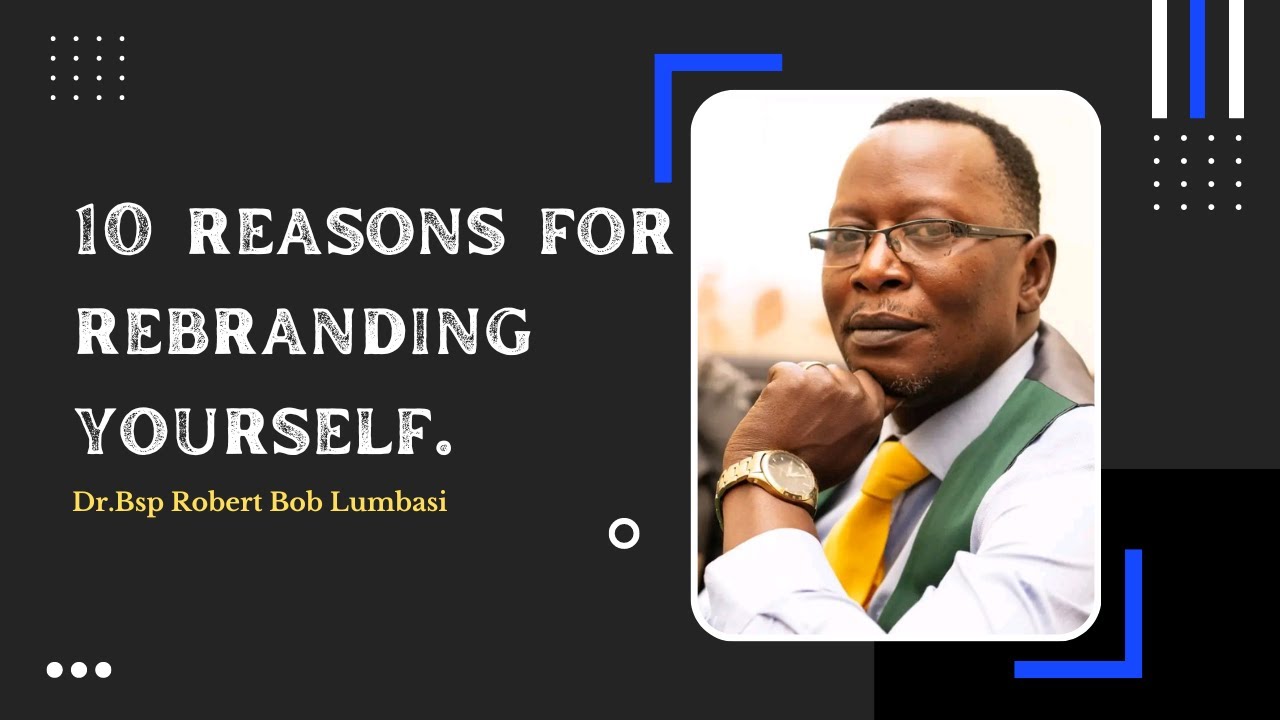 10 Reasons for Rebranding Yourself.