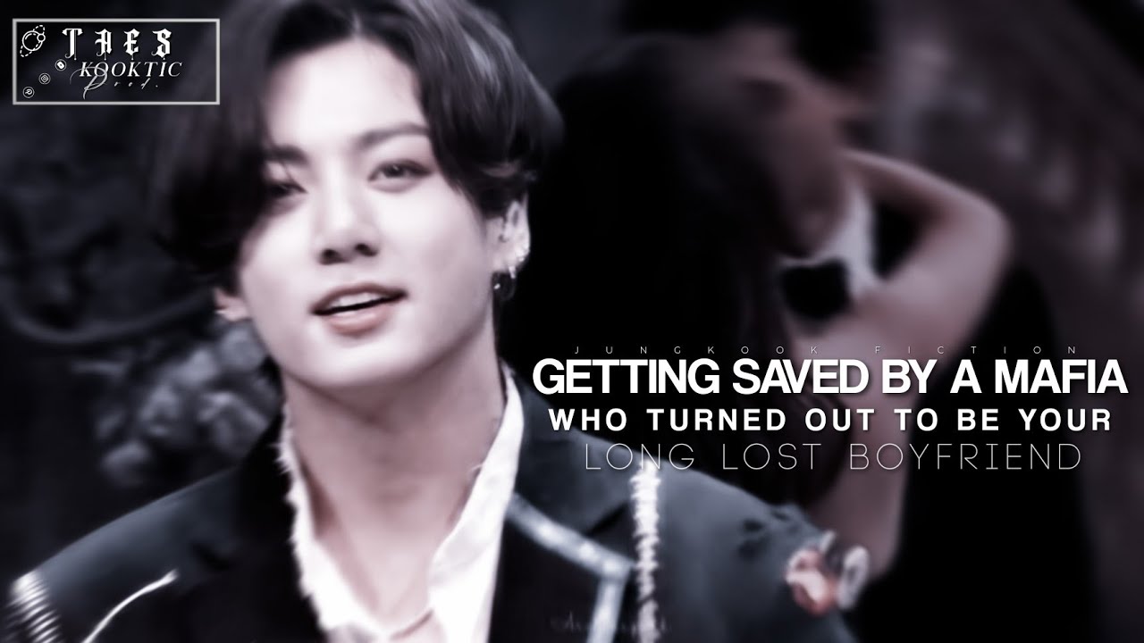 𝐆𝐞𝐭𝐭𝐢𝐧𝐠 𝐬𝐚𝐯𝐞𝐝 𝐛𝐲 𝐚 𝐦𝐚𝐟𝐢𝐚 𝐰𝐡𝐨 𝐭𝐮𝐫𝐧𝐞𝐝 𝐨𝐮𝐭 𝐭𝐨 𝐛𝐞 𝐲𝐨𝐮𝐫 𝐥𝐨𝐧𝐠 𝐥𝐨𝐬𝐭 𝐁𝐅 || 𝐉𝐊𝐅𝐅