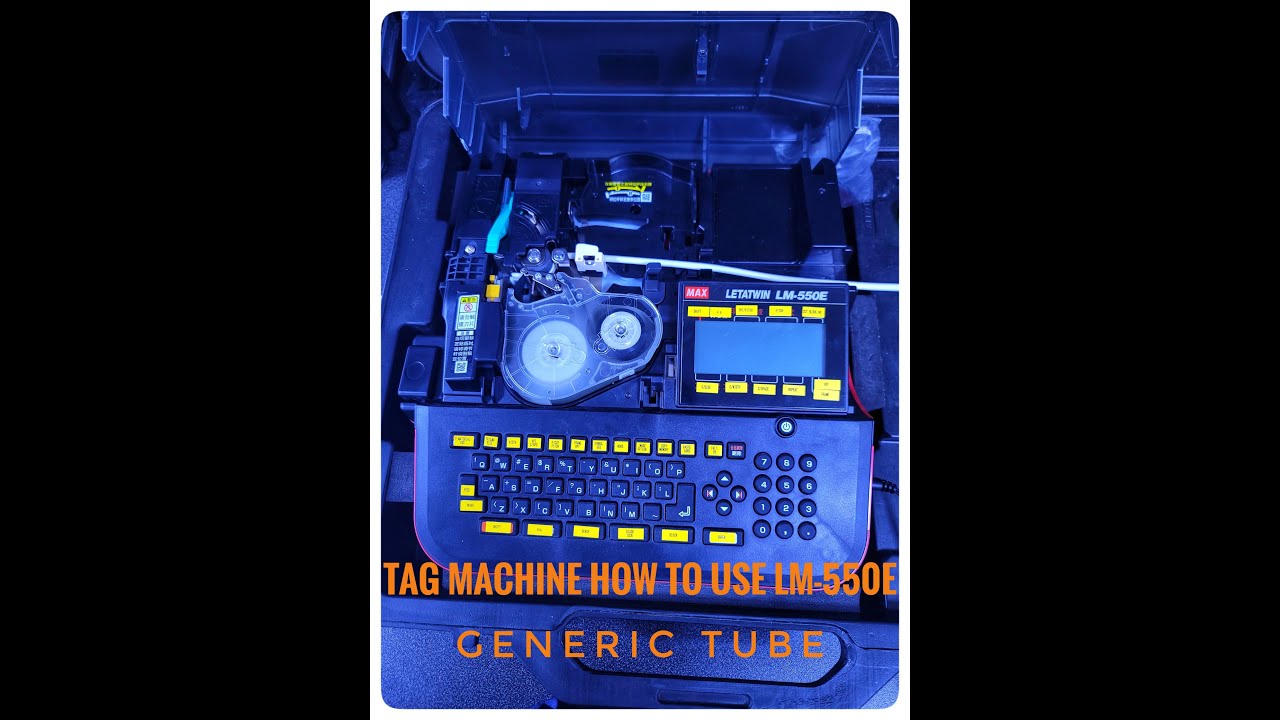 How to use Tag machine LETATWIN LM-550E with Generic tube LETATWIN LM-550E How to use Tag machine