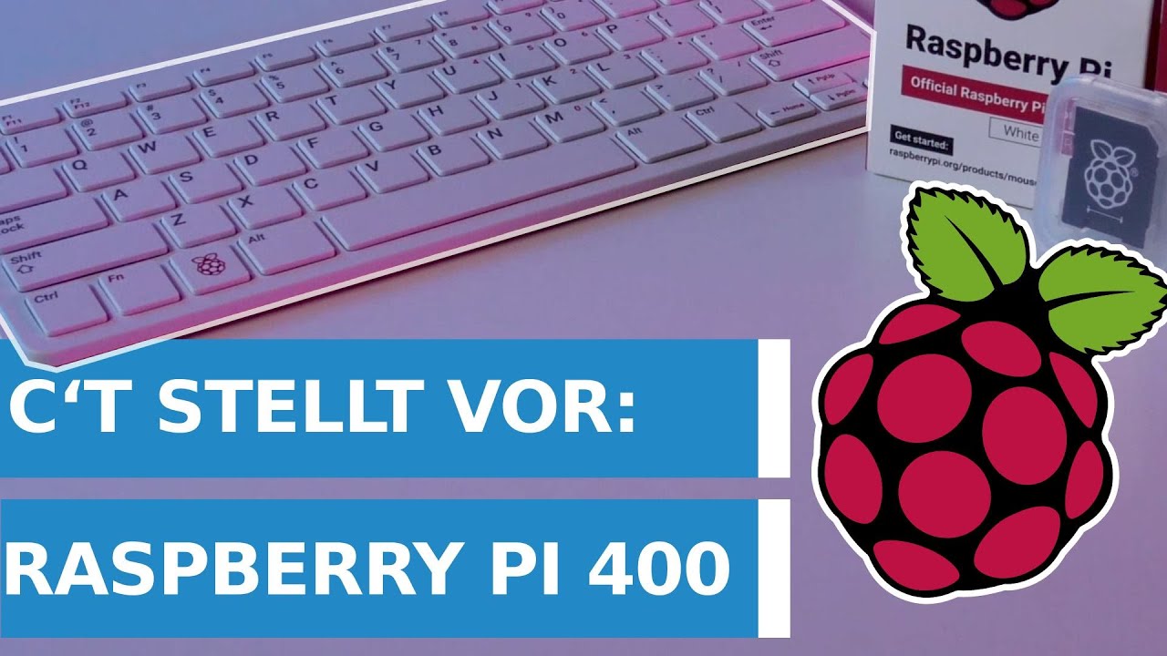 Raspberry Pi 400 im Tastaturgehäuse: Unboxing und Kurzvorstellung
