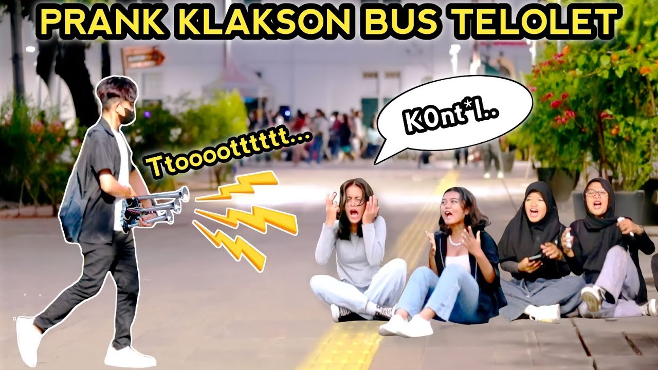PRANK KLAKSON BUS TELOLET.. AUTO KAGET NGOMONG KASAR