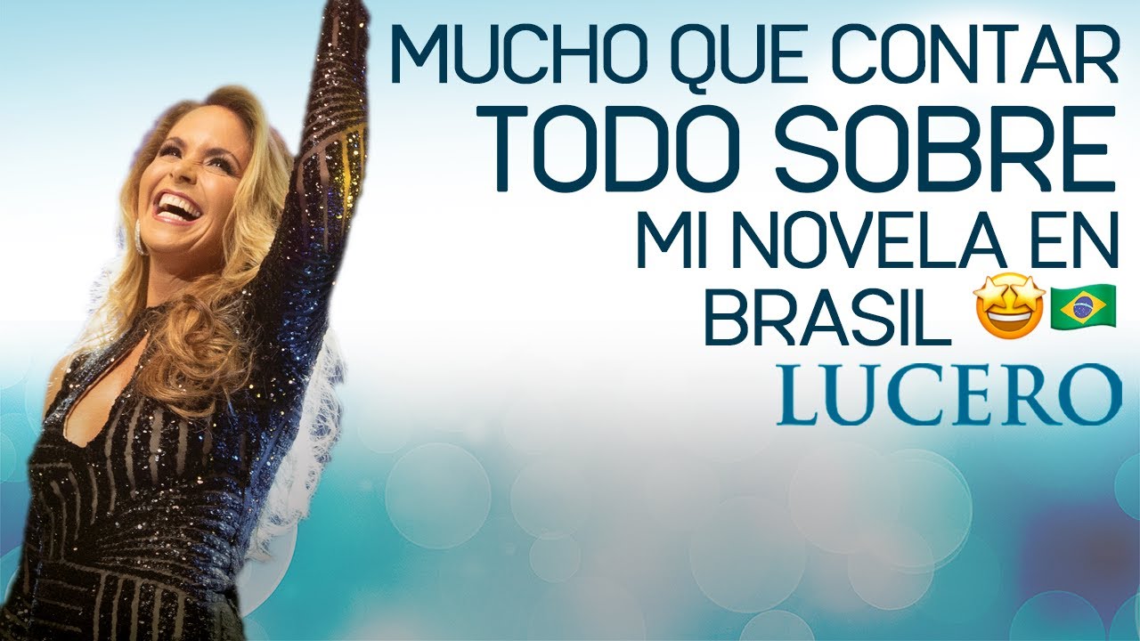 LUCERO Mucho Que Contar  TODO 🤩sobre 