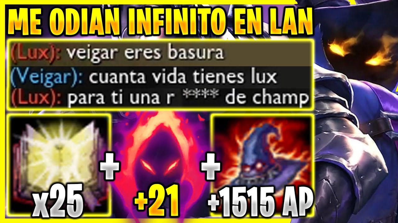 😱¡ME ODIAN INFINITO EN LAN AL VER QUE USO VEIGAR COSECHA OSCURA CON +1515 DE AP! *DA MUCHO ASCO*