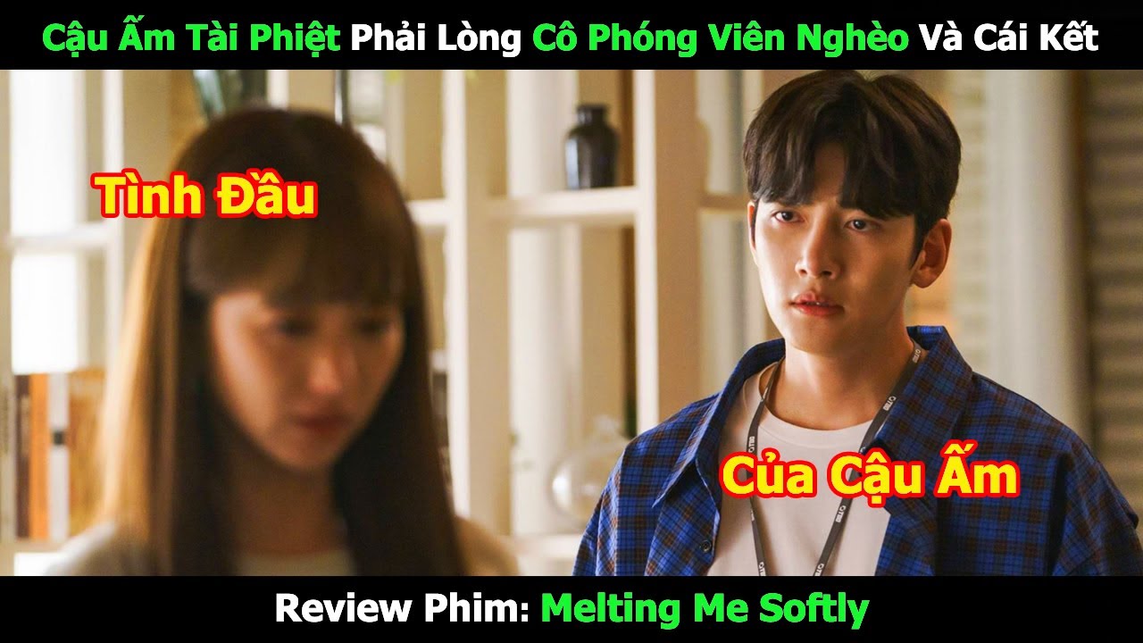 [Review Phim] Cậu Ấm Tài Phiệt Phải Lòng Cô Phóng Viên Nghèo Và Cái Kết | Tóm Tắt Phim Hàn