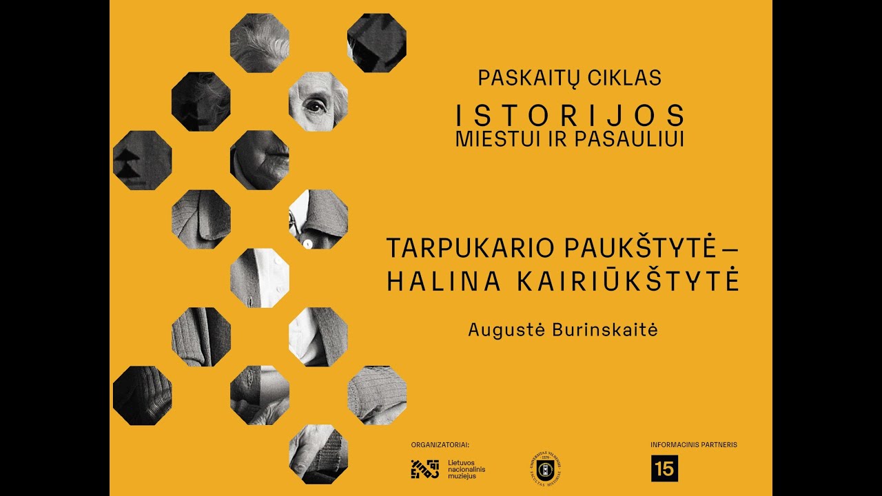 Augustės Burinskaitės paskaita „Tarpukario paukštytė – Halina Kairiūkštytė“