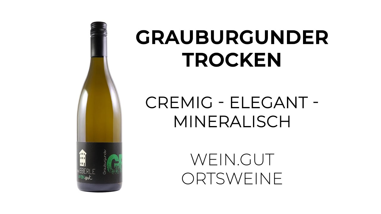 Grauburgunder trocken (WEIN.GUT Ortsweine) | VIA EBERLE