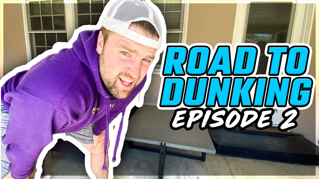 My ROAD to DUNKING Ep. 2