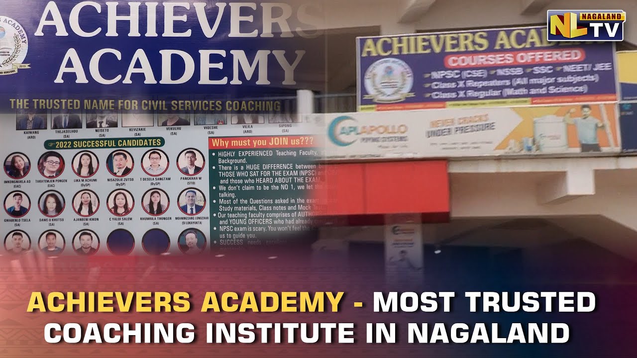 ACHIEVERS ACADEMY - NAGALAND's MOST TRUSTED RESULT ORIENTED COACHING INSTITUTE