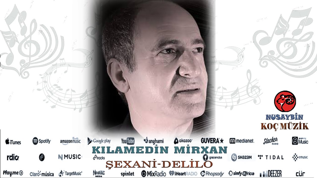 Kılamedin Mirxan Şexani Delilo 2001 Full Albüm 4K