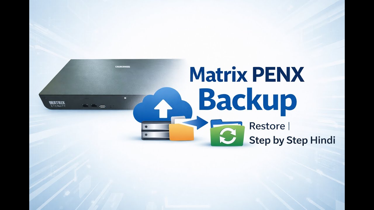 Matrix PENX Backup Download aur Restore | Step by Step Hindi