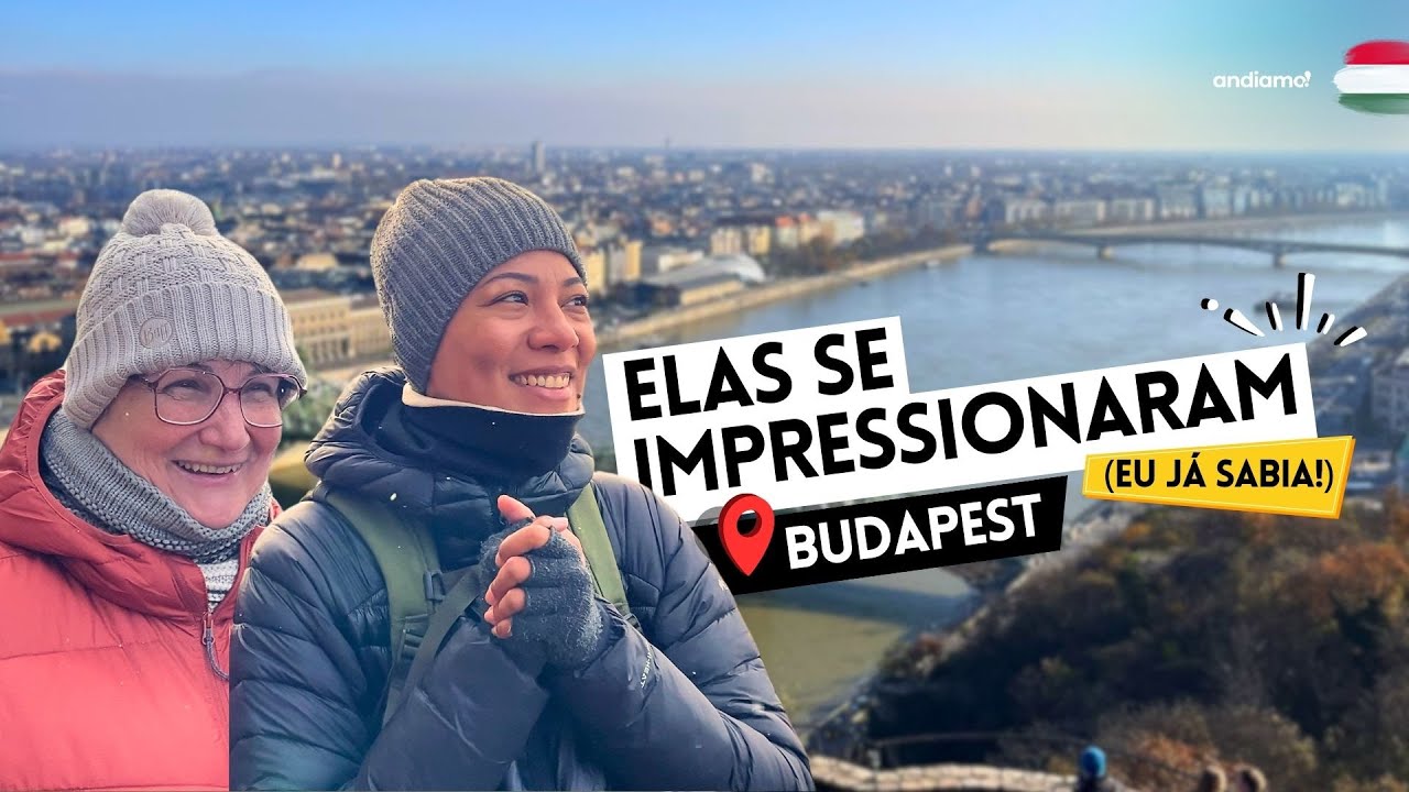 Que capital é essa? BUDAPESTE, indefinível e inebriante! | Andiamo! #hungria