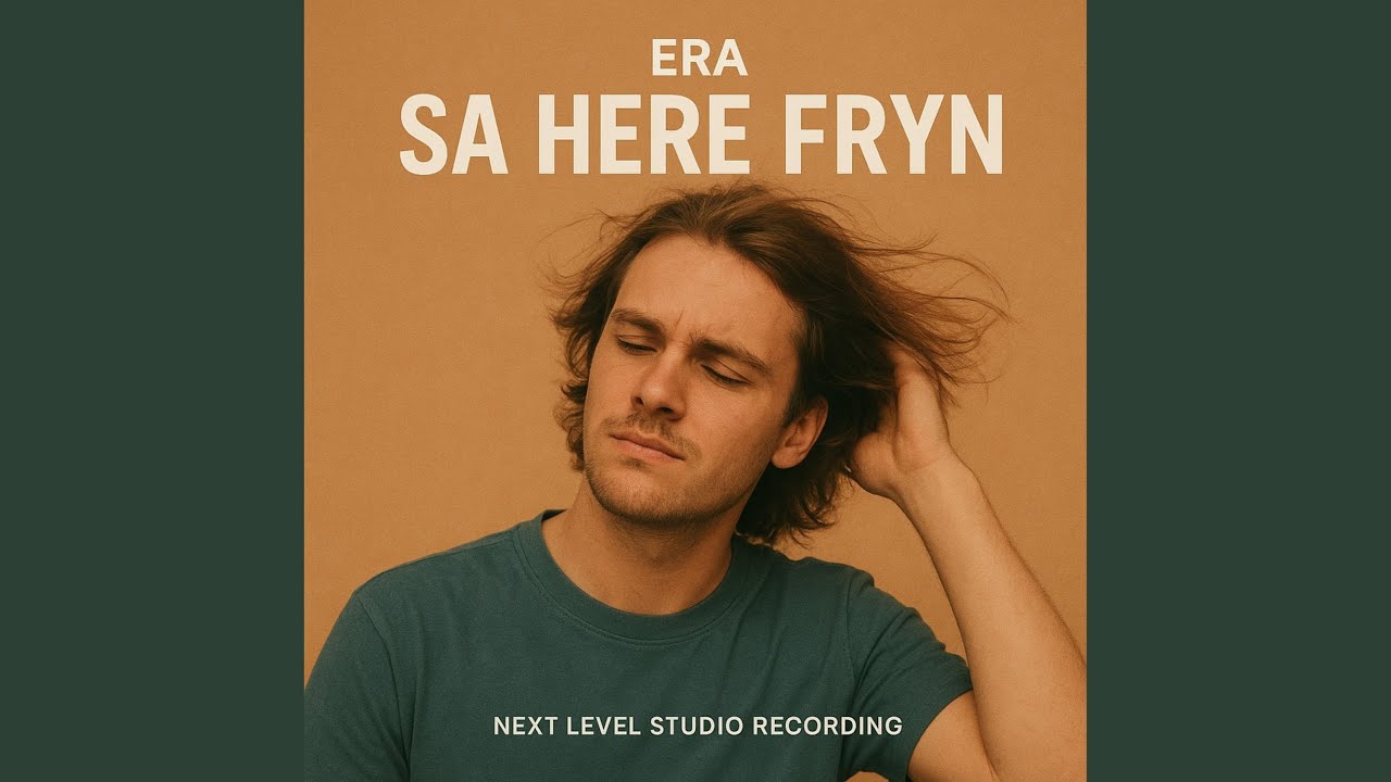 ERA SA HERE FRYN