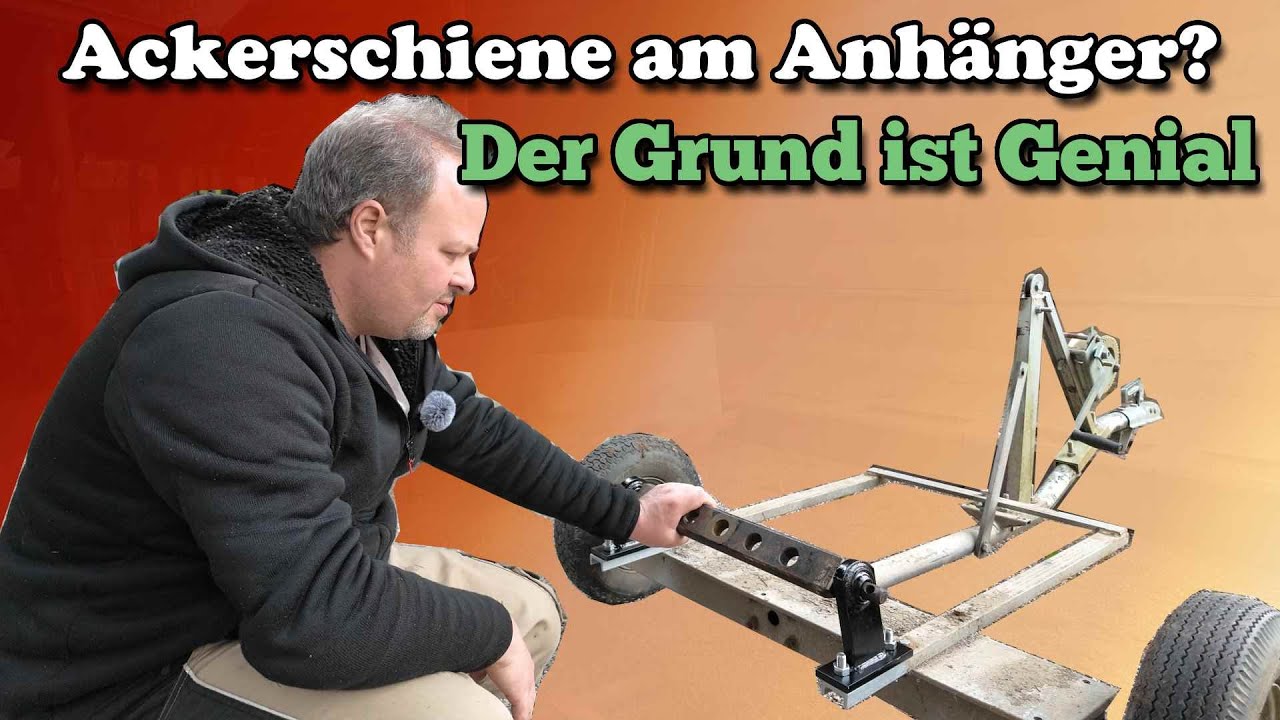 Ackerschiene an den Anhänger bauen ❓ Das ist der Grund‼️
