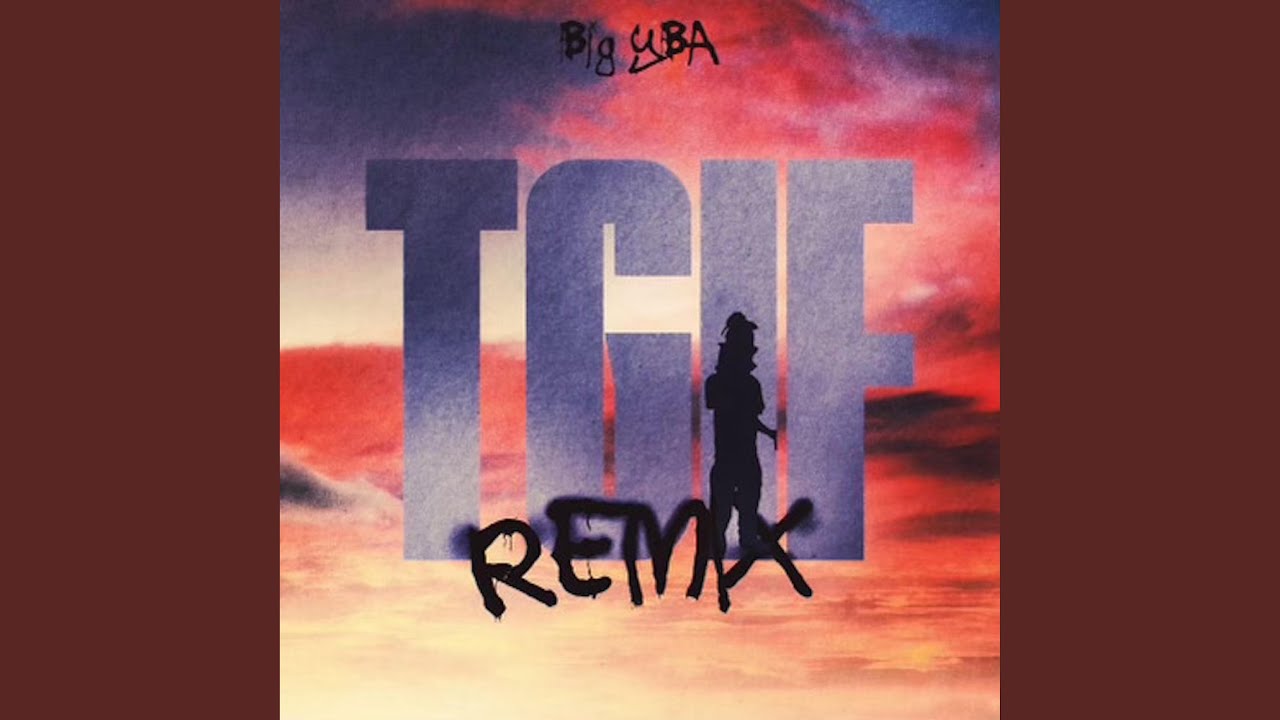 TGIF (Remix)