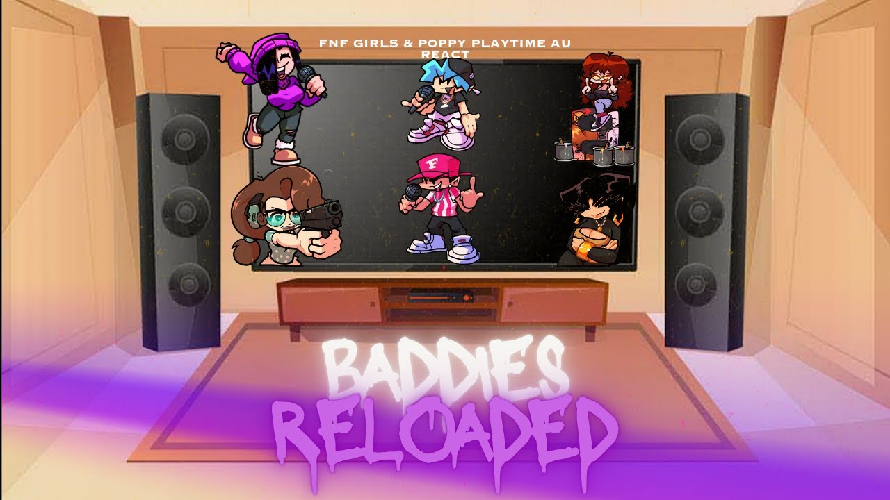 Реакция на AU «FNF Girls and Poppy Playtime» — FNF Baddies Reloaded — FNF Mod — Gacha Club