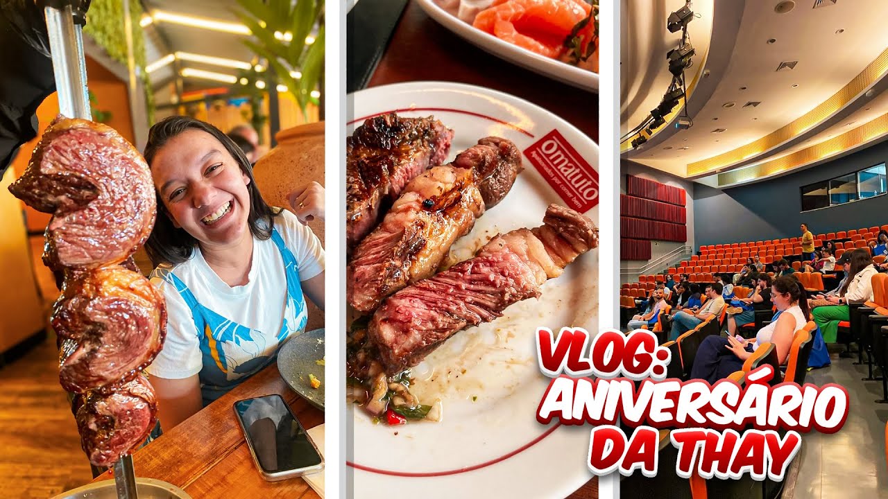 CHURRASCARIA RODÍZIO MATUTO | COMEMORANDO ANIVERSÁRIO DA THAY