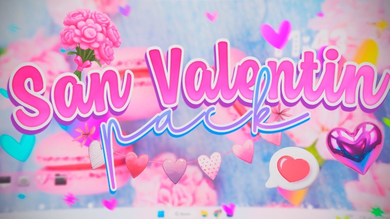 🩷🧡🤍 PACK SAN VALENTIN 2026 || PERSONALIZACION Y DISEÑO 🩷🧡🤍