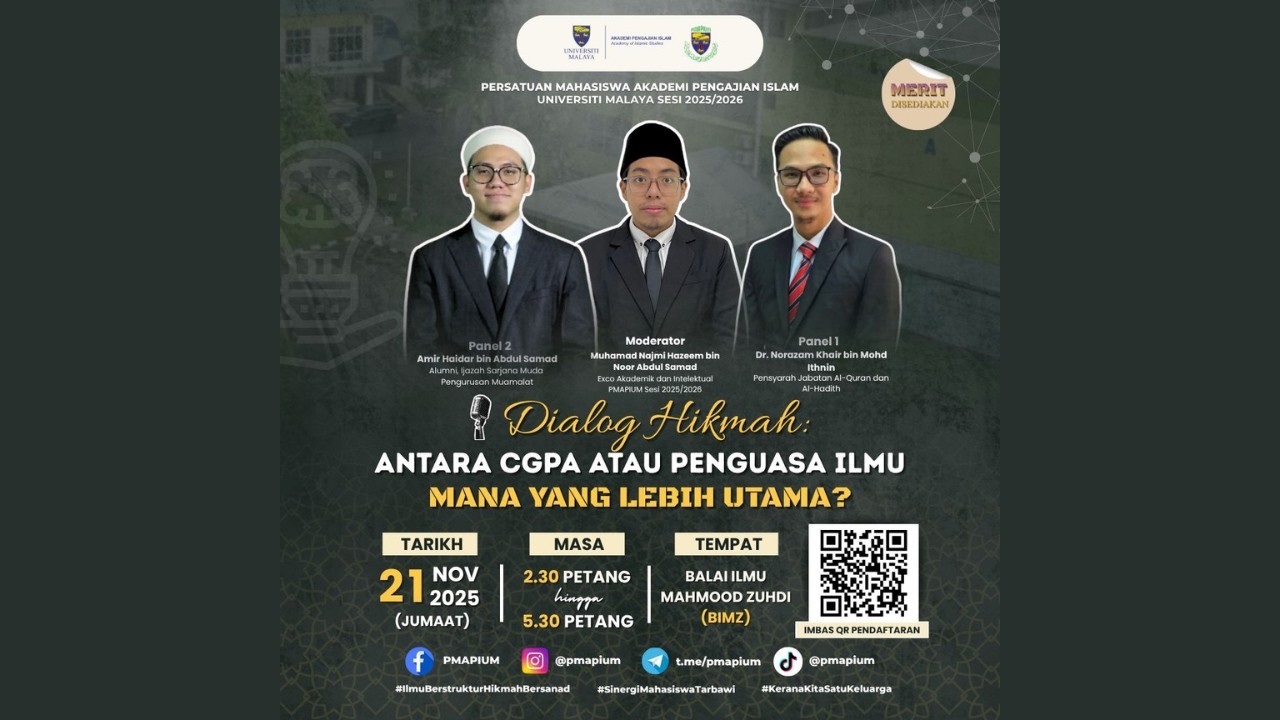 DIALOG HIKMAH : ANTARA  CGPA ATAU PENGUASA ILMU, MANA YANG LEBIH UTAMA ?