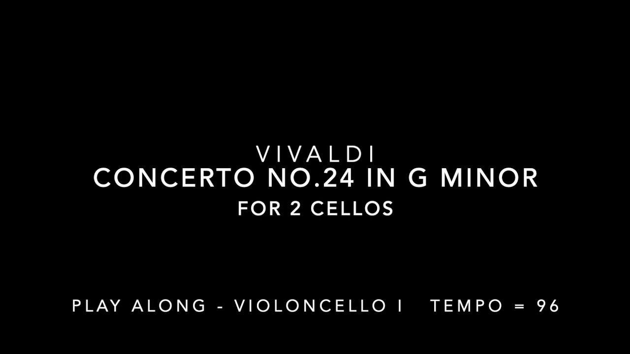 Play Along - Vivaldi Concerto No.24 in G Minor, 1st movement. 1st Cello omitted.