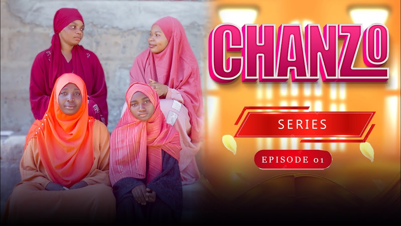 CHANZO episode 1 / Africa movie Swahili full HD 