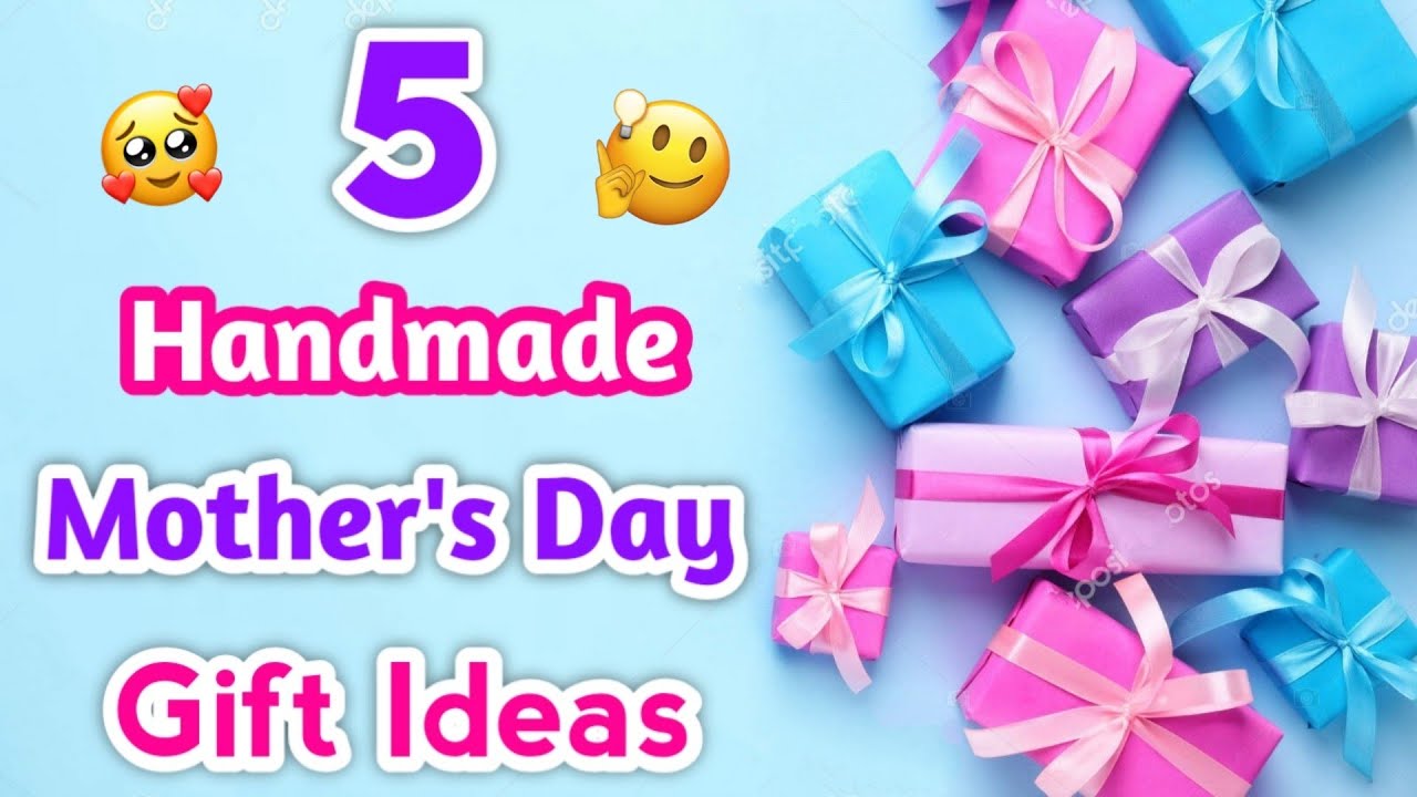 DIY : 5 Handmade Mother's Day Gift Idea &bull; mother's day gift ideas 2021 &bull; gift ideas for Mother's day