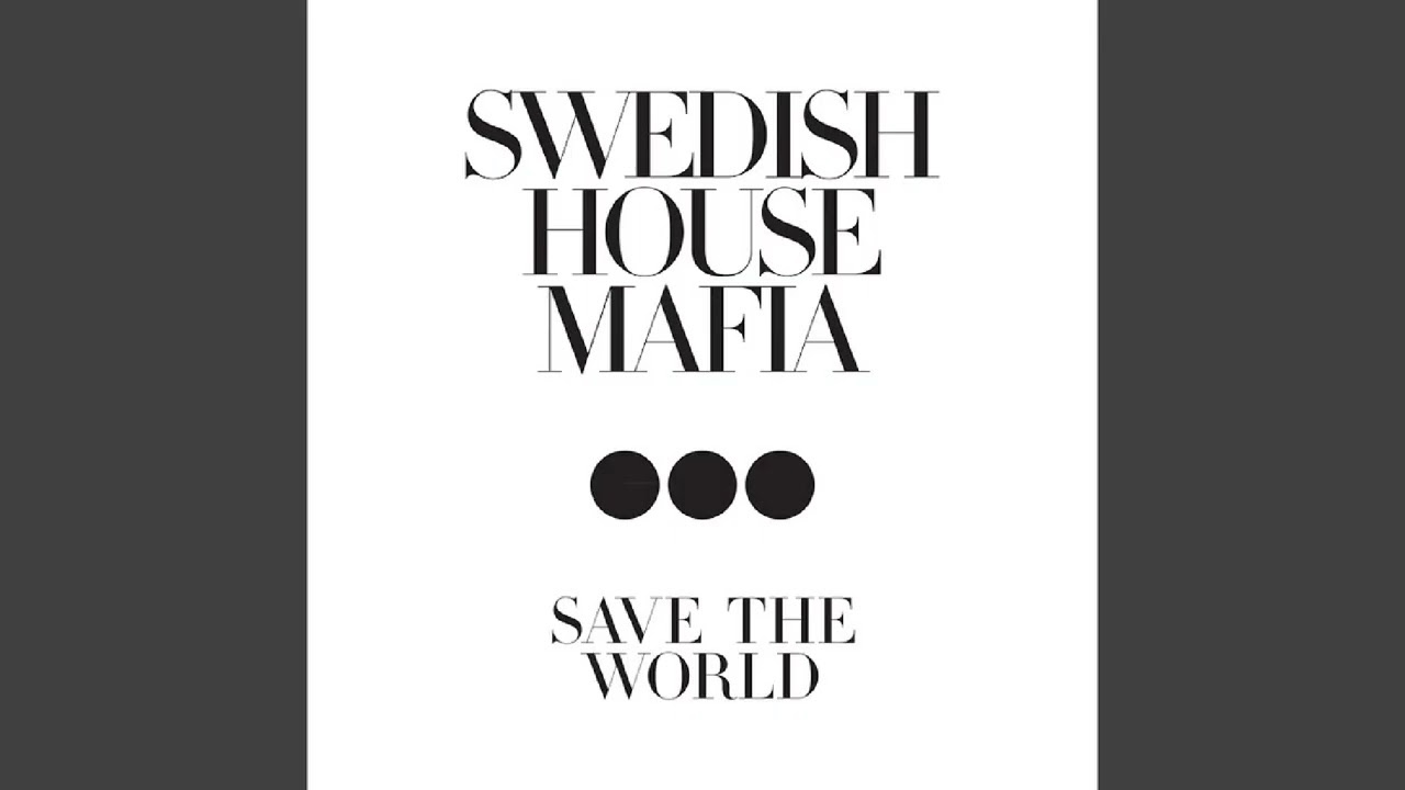 Swedish House Mafia - Save The World (Studio Acapella)