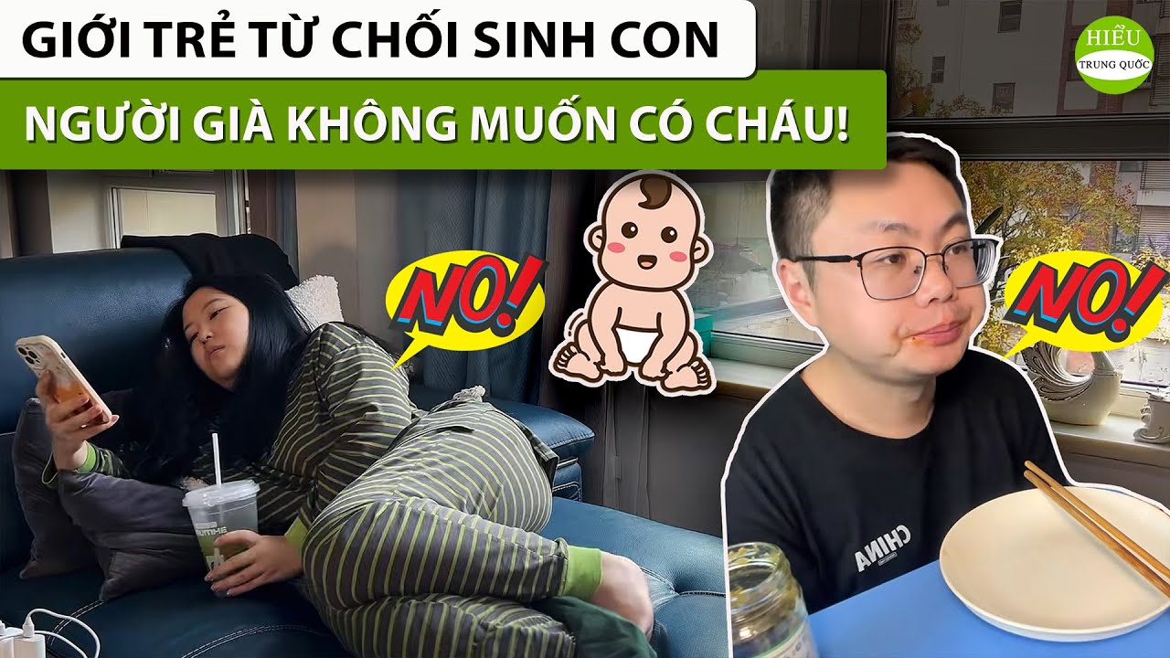 Thực tế khiến giới trẻ TQ bật khóc- không kết hôn- không con cái- không hy vọng || HIỂU TRUNG QUỐC