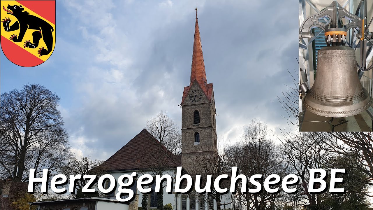 Herzogenbuchsee (CH - BE) Geläutepräsentation der ref. Kirche