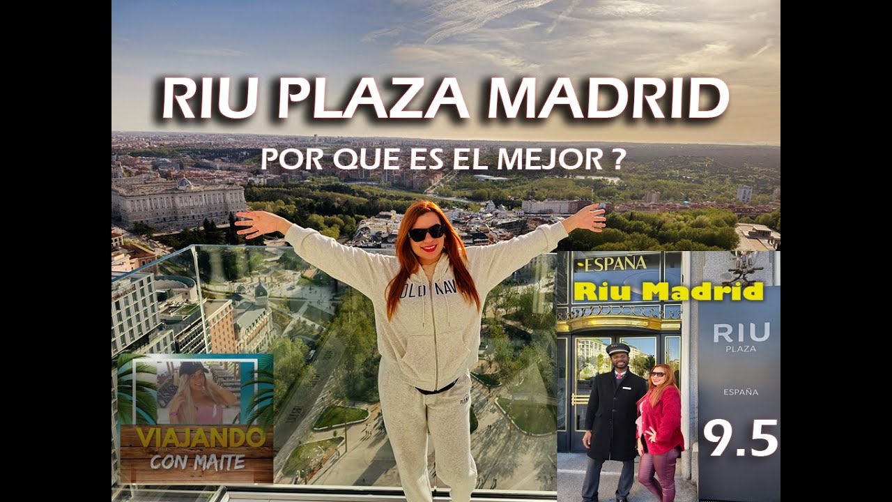 HOTEL RIU PLAZA MADRID  - LO MEJOR EN MADRID