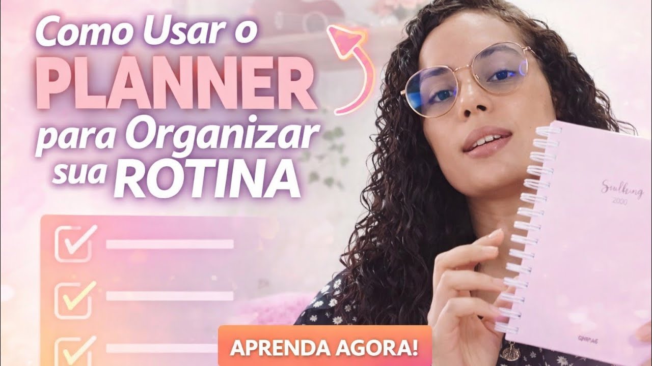 Como Usar o Planner para Organizar sua Rotina ?✨️ | Debora Vila♡✧