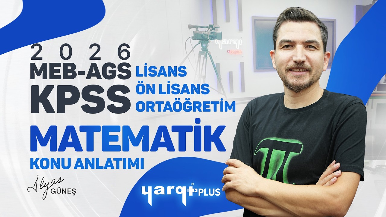 1 - TEMEL İŞLEMLER - 1 - İLYAS GÜNEŞ l KPSS - MEB AGS