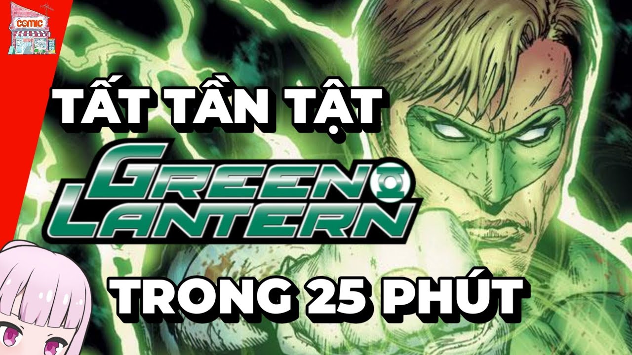 B&Aacute;CH KHOA TO&Agrave;N THƯ GREEN LANTERN - HAL JORDAN | NGUỒN GỐC V&Agrave; SỨC MẠNH | TẠP H&Oacute;A COMIC