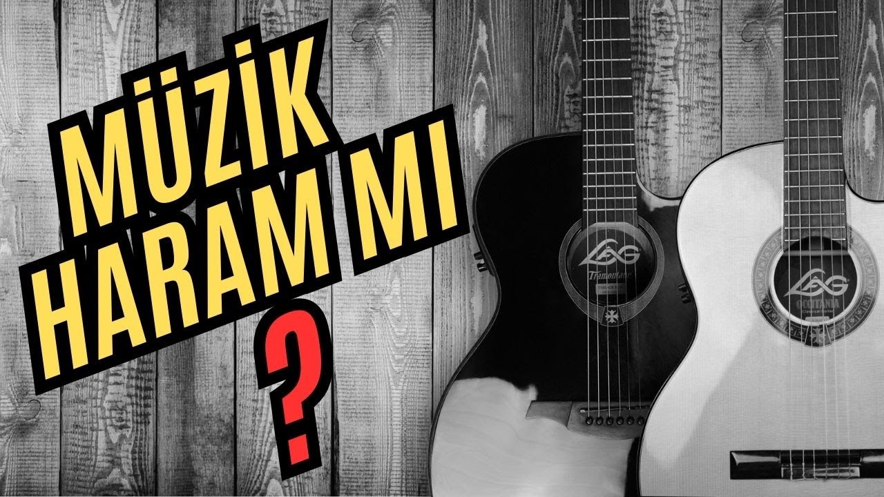 Müzik Haram Mı?
