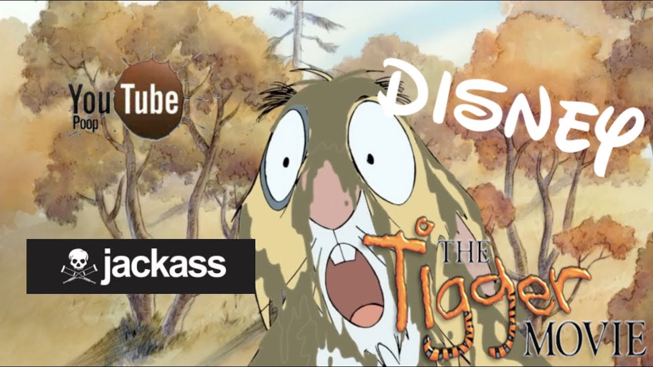 YTP Disney Jackass: The Tigger Movie