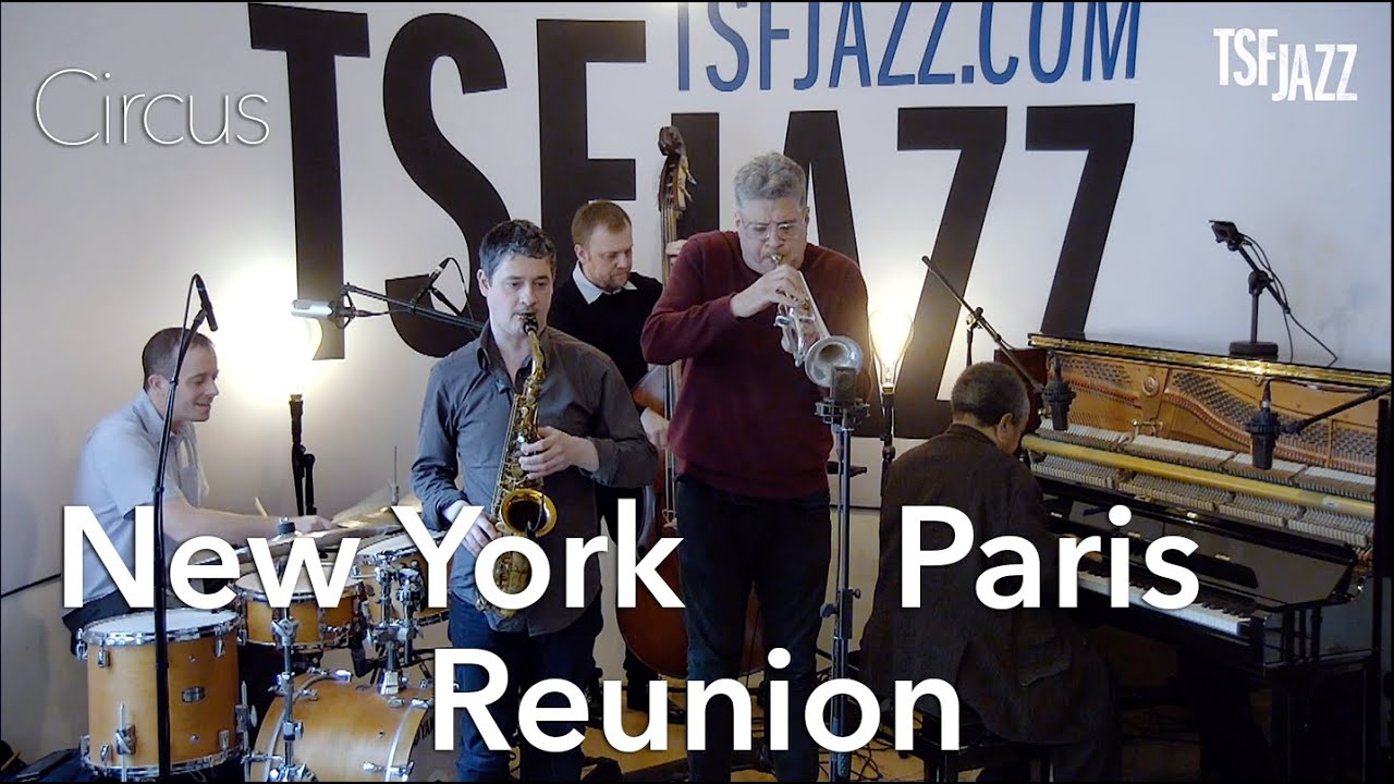 Le New York Paris Reunion Quintet sur TSFJAZZ !