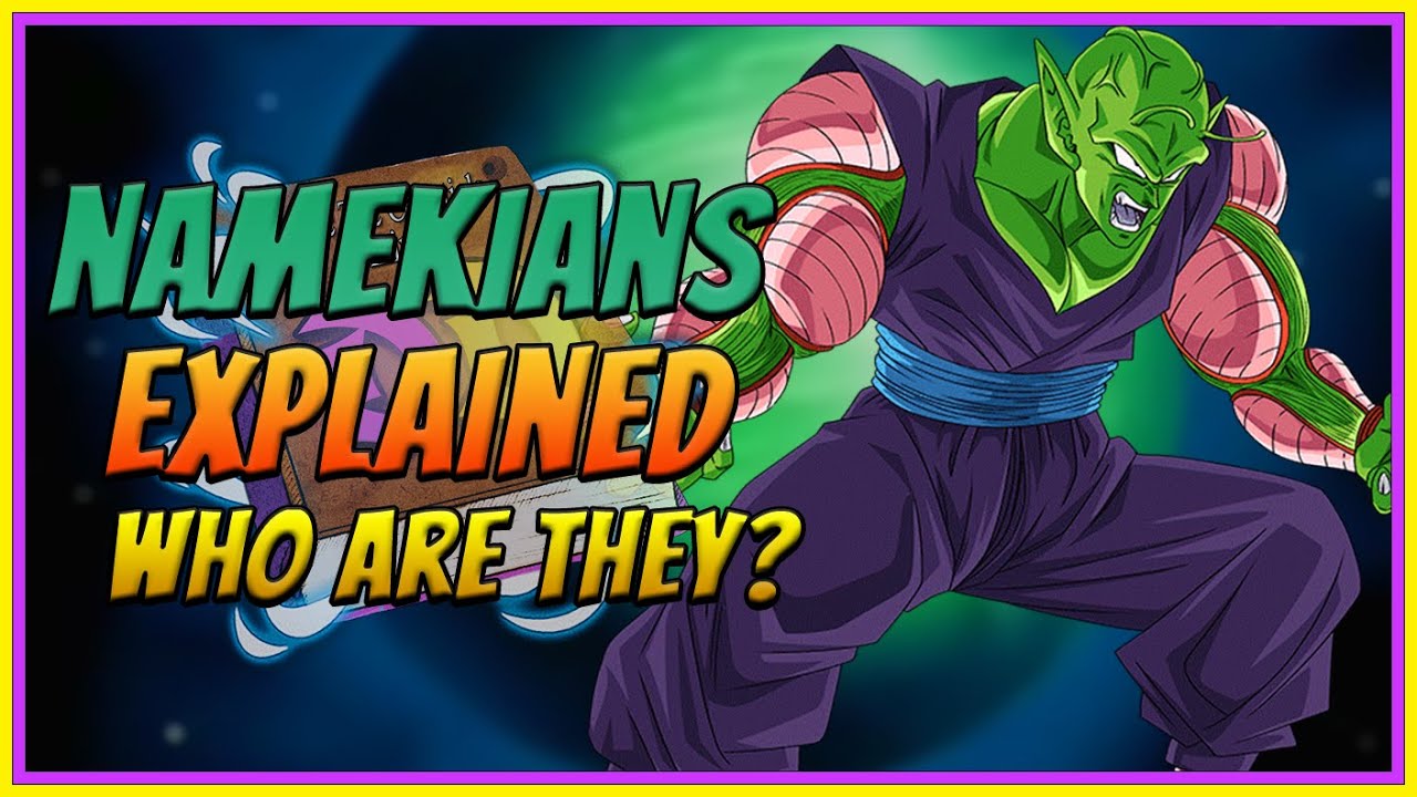 Namekians Explained | Dragon Ball Deep Dive